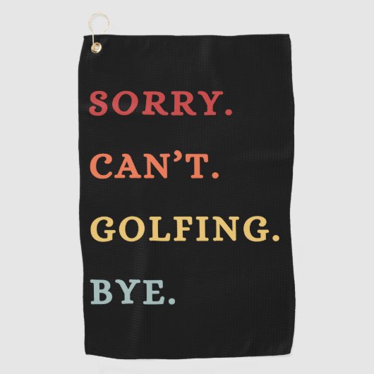 Sorry. Can't. Golfing. Bye. -  Cool Retro Golfer  Golfhanddoek (Voorkant)