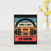 Sorry Cant Hear You Im Gaming Retro Video Gamer Me Kaart (Gele Bloem)