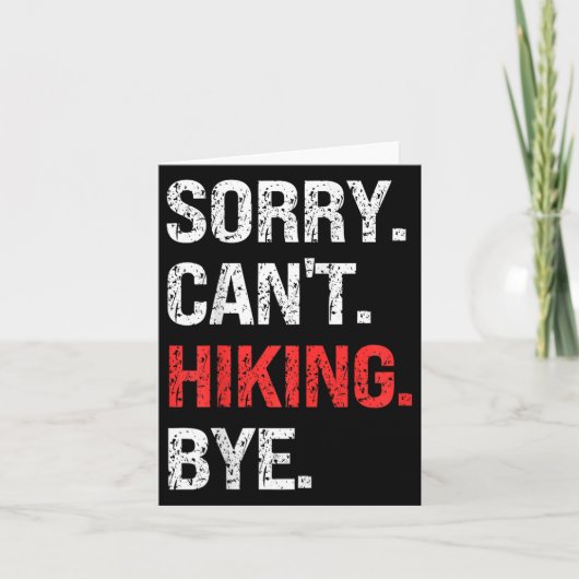 Sorry Can't Hiking Bye Retro Hiking Lovers Kaart (Voorkant)