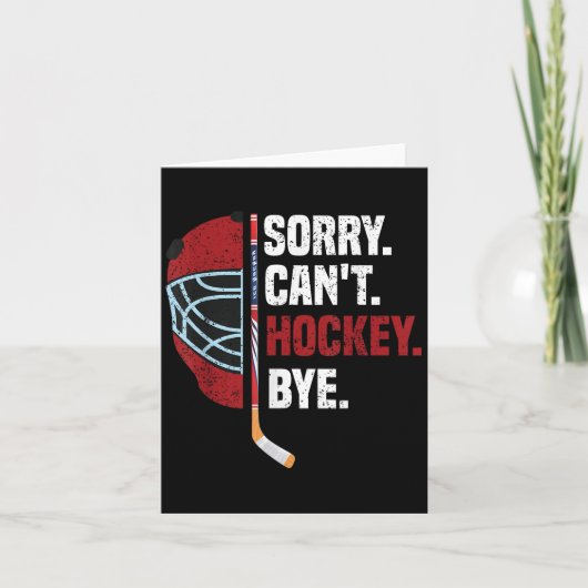 Sorry Can't Hockey Bye Funny Hockey  Kaart (Voorkant)