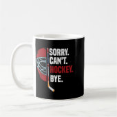 Sorry Can't Hockey Bye Funny Hockey  Koffiemok (Links)