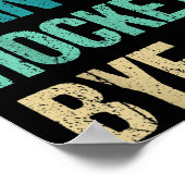 Sorry Can't Hockey Bye Funny Hockey Lover For Wome Poster (Hoek)