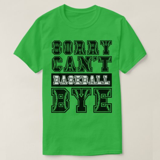 Sorry cant honkbal bye 42 t-shirt (Design voorkant)