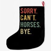 Sorry Can't Horses Bye II Grote Kerstsok (Achterkant)