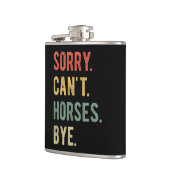 Sorry Can't Horses Bye II Heupfles (Links)