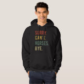 Sorry Can't Horses Bye II Hoodie (Voorkant volledig)