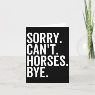 Sorry Cant Horses, tot zielige paarse paardenrenne Kaart