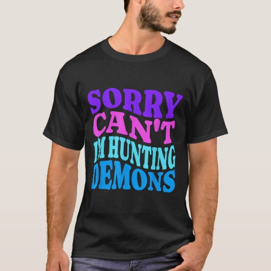 Sorry Can't Hunting Demons Korean P Music Hallowee T-shirt (Voorkant)