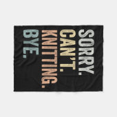 Sorry Can't Knitting Bye Funny Knitting Lovers Fleece Deken (Voorkant (Horizontaal))