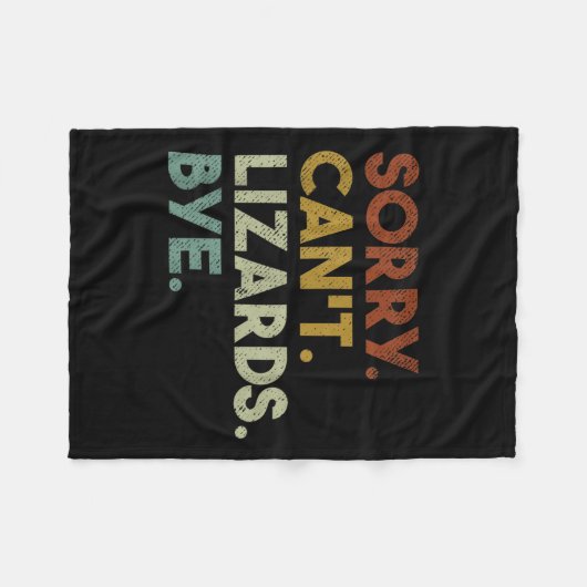 Sorry Can't Lizards Bye Funny Lizard Fleece Deken (Voorkant (Horizontaal))