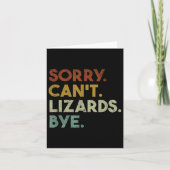 Sorry Can't Lizards Bye Funny Lizard  Kaart (Voorkant)