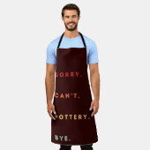 Sorry Can't Pottery Bye - Retro Funny Excuse Sayin Schort (Gedragen)
