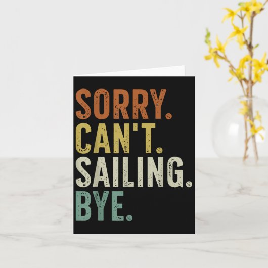 Sorry Can't Sailing Bye  Kaart (Gele Bloem)