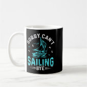 Sorry Can't, Sailing Bye  Koffiemok (Links)