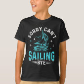 Sorry Can't, Sailing Bye T-shirt (Voorkant)