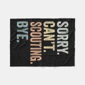 Sorry Can't Scouting Bye Funny Scouting Lovers  Fleece Deken (Voorkant (Horizontaal))