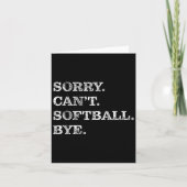 Sorry Can't Softball Bye - Funny Kaart (Voorkant)