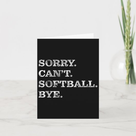 Sorry Can't Softball Bye - Funny Kaart (Voorkant)