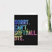 Sorry Can't Softball Bye Funny Softball Lover  Kaart (Voorkant)