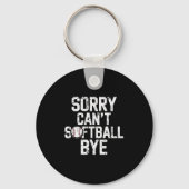 Sorry Can't Softball Bye Softball Player Girls  Sleutelhanger (Voorkant)
