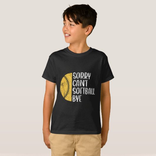 Sorry Can't Softball Bye Softball Player  T-shirt (Voorkant volledig)