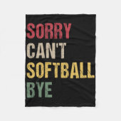 Sorry Can't Softll Bye Fleece Deken (Voorkant)