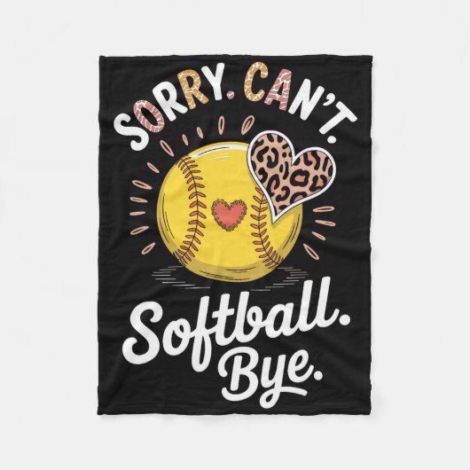 Sorry Can't Softll Bye Funny Softll  Fleece Deken (Voorkant)