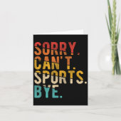 Sorry Can't Srts Bye  Kaart (Voorkant)