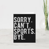 Sorry Can't Srts Bye  Kaart (Voorkant)