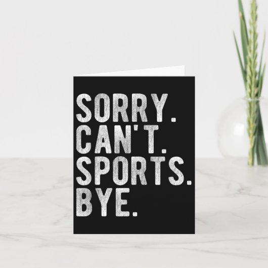 Sorry Can't Srts Bye Kaart (Voorkant)