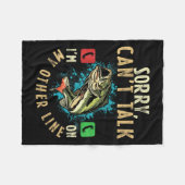 Sorry Can't Talk I'm On My Other Line Funny Fisher Fleece Deken (Voorkant (Horizontaal))