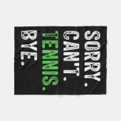 Sorry Can't Tennis Bye Fleece Deken (Voorkant (Horizontaal))