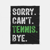 Sorry Can't Tennis Bye  Fleece Deken (Voorkant)