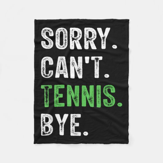 Sorry Can't Tennis Bye Fleece Deken (Voorkant)