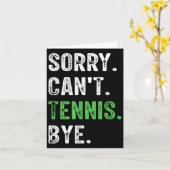 Sorry Can't Tennis Bye  Kaart (Gele Bloem)