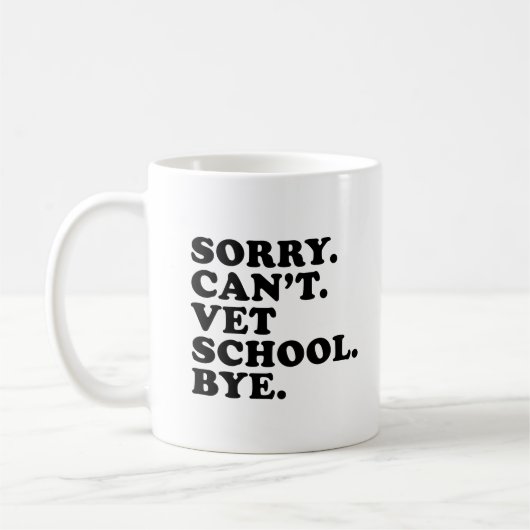 Sorry Cant Vet School Grappige Veterinaire School Koffiemok (Links)
