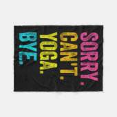 Sorry Can't Yoga Bye Teacher Student Funny Yoga Re Fleece Deken (Voorkant (Horizontaal))