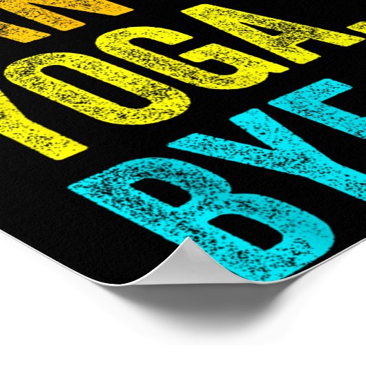 Sorry Can't Yoga Bye Teacher Student Funny Yoga Re Poster (Hoek)