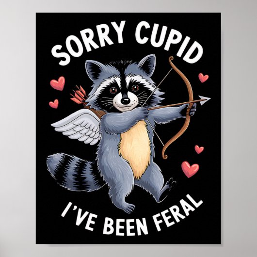 Sorry Cupid Ik Ben Wilde Valentijnsdag Koppel Poster (Voorkant)