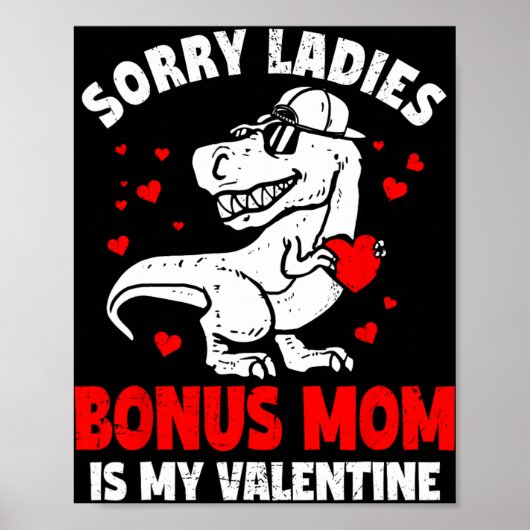 Sorry Dames Bonus Moeder Is Mijn Valentijnsdag Din Poster (Voorkant)