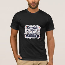 Sorry Dames Deze Man Is Bezet T-Shirt 