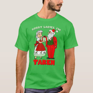 Sorry, dames, ik ben meegenomen (Santa en Mrs Clau T-shirt