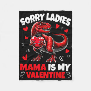 Sorry Dames Mama Is Mijn Valentijn Dinosauriër Vas Fleece Deken