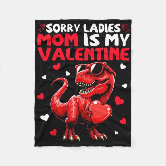 Sorry Dames Mama Is Mijn Valentijn Dinosaurius Vas Fleece Deken (Voorkant)