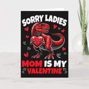 Sorry Dames Mama Is Mijn Valentijn Dinosaurius Vas Kaart