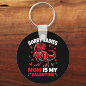 Sorry Dames Mama Is Mijn Valentijn Dinosaurius Vas Sleutelhanger (Voorkant)
