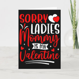 Sorry Dames Mama Is Mijn Valentijn Grappige Valent Kaart