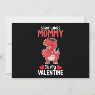 Sorry dames mama is mijn Valentijn T Rex Dinosaur Kaart