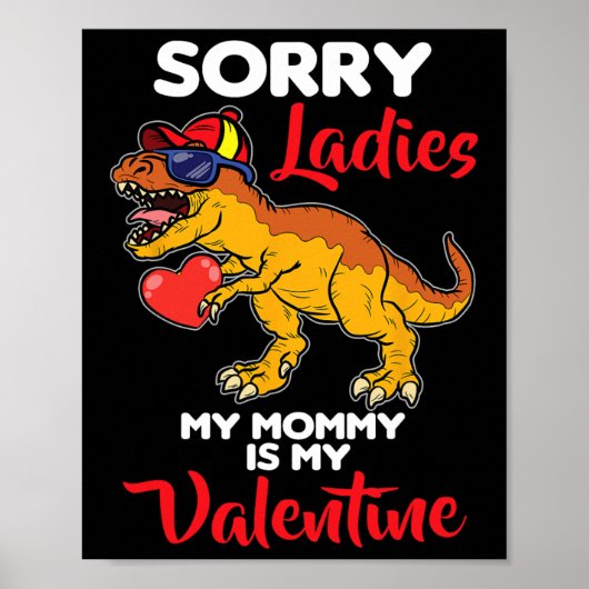 Sorry dames mama is mijn Valentijn Valentijnsdag Poster (Voorkant)