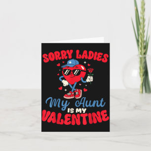 Sorry Dames Mijn Tante Is Mijn Valentijn Grappig H Kaart